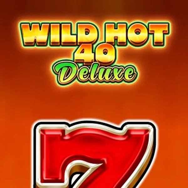 Wild Hot 40 Deluxe Spielautomat von Fazi bei PowerUp Casino